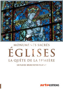 Churches: The Quest for Light | Monuments Sacrs : Eglises De La Chrtient - La Qute Des Lumires  |   DVD